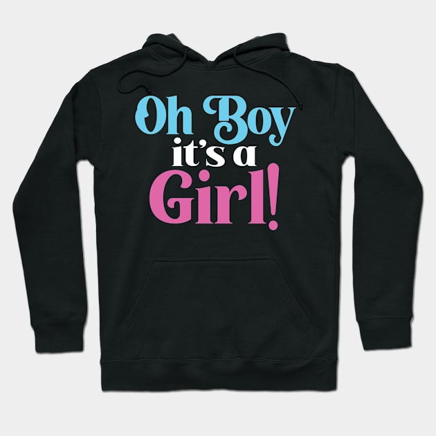 Oh Boy It's A Girl, (Pink or Blue) Gender Reveal Announcement Gift For Men, Women & Kids Hoodie by Art Like Wow Designs